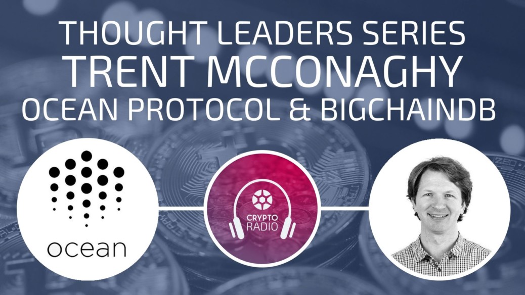 Crypto Radio Podcast guest Trent McConaghy, the founder of BigChainDB and Ocean Protocol discusses the relationship between artificial intelligence, blockchain technology and democratizing data.